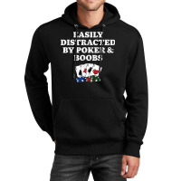 Easily Distracted By Poker & Boobs Funny Poker Player Humor Unisex Hoodie | Artistshot