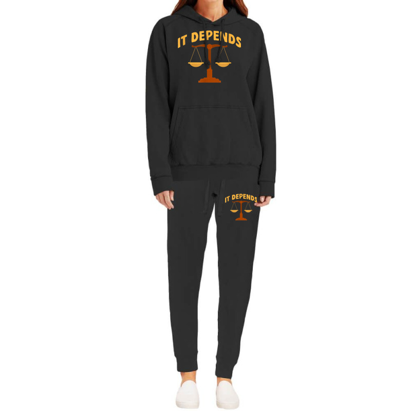 It Depends Lawyer Judge Law Justice Hoodie & Jogger Set | Artistshot