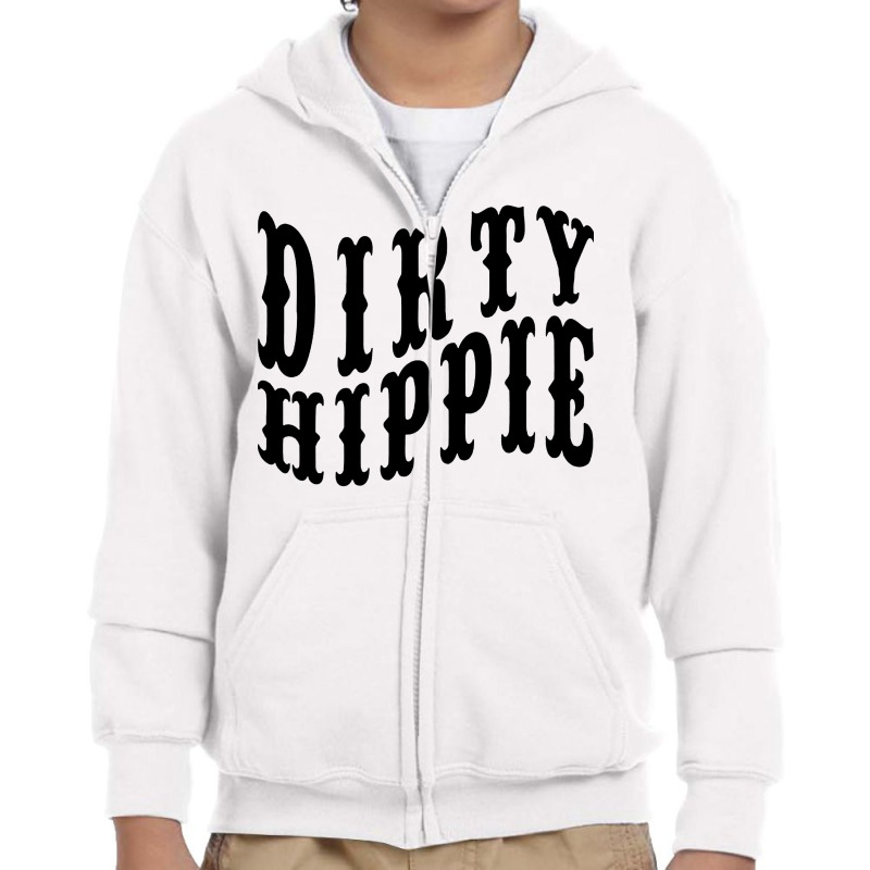 Dirty Hippie Funny Youth Zipper Hoodie | Artistshot