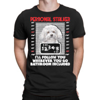 Personal Stalker Funny Bichon Frise Dog Bichon Tenerife Raglan Basebal T-shirt | Artistshot