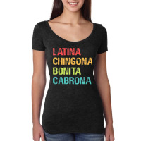 Latina Chingona Bonita Cabrona Gift T Shirt Women's Triblend Scoop T-shirt | Artistshot