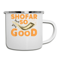 Shofar So Good Funny Rosh Hashanah Jewish Holiday Gift T Shirt Camper Cup | Artistshot