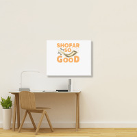 Shofar So Good Funny Rosh Hashanah Jewish Holiday Gift T Shirt Landscape Canvas Print | Artistshot