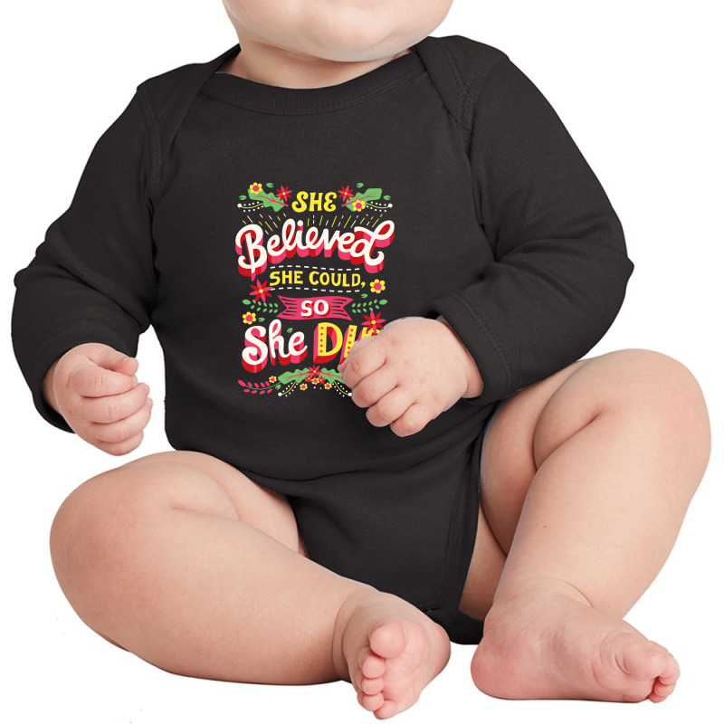 She Believed She Could Feminism Long Sleeve Baby Bodysuit by noranajas | Artistshot