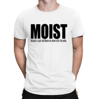 Funny Sarcastic T Shirt Moist   Black T-shirt | Artistshot