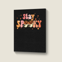 Stay Spooky T  Shirt Funny Halloween Costume Cute Ghost Pumpkin Stay S Portrait Canvas Print | Artistshot