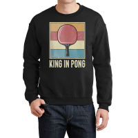 King In Pong Vintage Table Tennis Bat Ping Pong Tournament Tank Top Crewneck Sweatshirt | Artistshot