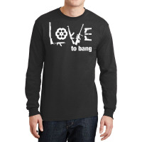 Love To Bang T Shirt Long Sleeve Shirts | Artistshot