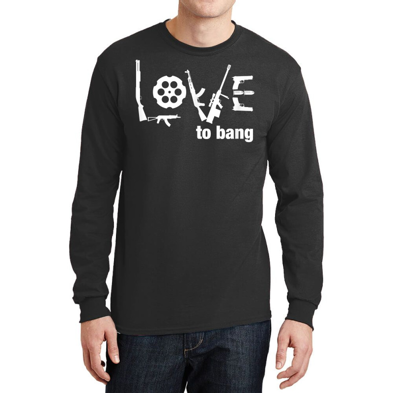 Love To Bang T Shirt Long Sleeve Shirts | Artistshot