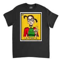 Mexican La Tóxica Lottery Card Funny Tattoos Girls Vintage T Shirt Classic T-shirt | Artistshot