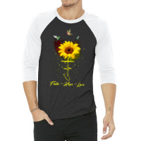 Sunflower Faith Hope Love T  Shirt Sunflower Faith Hope Love T  Shirt 3/4 Sleeve Shirt | Artistshot