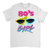 This Is My 80s Girl Costume Party T Shirt Classic T-shirt | Artistshot