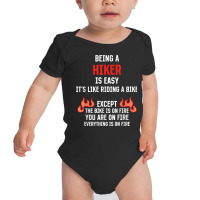 Being A Hiker Is Easy Funny Hiking Humor Trail Work Baby Bodysuit | Artistshot