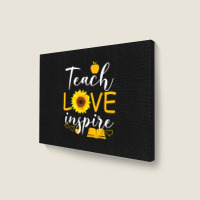 Teacher T  Shirt Teach Love And Inspire Shirt   Teacher Sunflower T  S Landscape Canvas Print | Artistshot