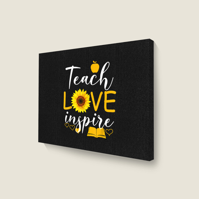 Teacher T  Shirt Teach Love And Inspire Shirt   Teacher Sunflower T  S Landscape Canvas Print | Artistshot