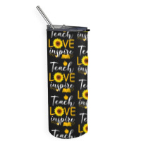 Teacher T  Shirt Teach Love And Inspire Shirt   Teacher Sunflower T  S Skinny Tumbler | Artistshot