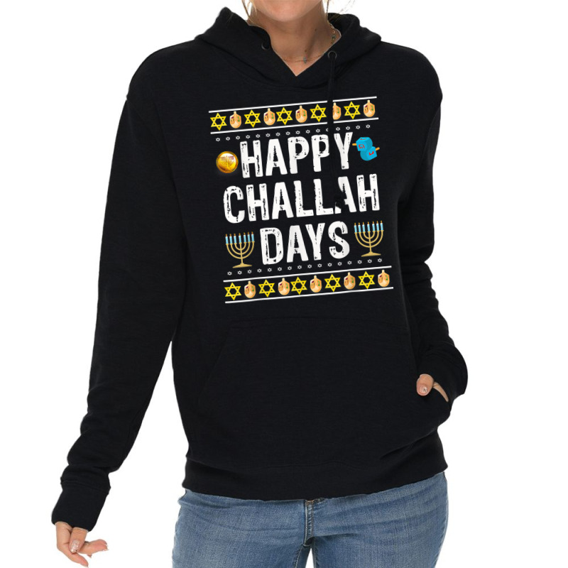 Happy Challah Days Jewish Holiday Gifts Lightweight Hoodie | Artistshot