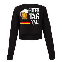 Guten Tag Y'all Oktoberfest Beer Festival Funny Cropped Sweater | Artistshot