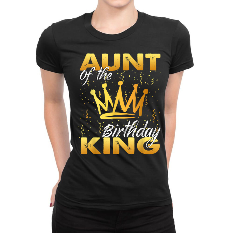 Aunt Of The Birthday King Men Crown Birthday Royal Theme Man T Shirt Ladies Fitted T-Shirt by cm-arts | Artistshot