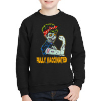 Fully Vaccinated, Vaccinated Zombie, Pro Vaccination Halloween, Fully  Youth Sweatshirt | Artistshot