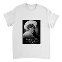 Lucille Ball, Soft Portrait Classic T-shirt | Artistshot