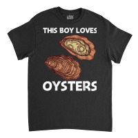 Cool Oyster Art For Boys Kids Oyster Shucker Mollusk Lover Classic T-shirt | Artistshot