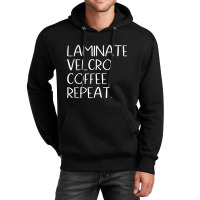 Laminate Velcro Coffee Repeat Funny Special Education Shirt Unisex Hoodie | Artistshot