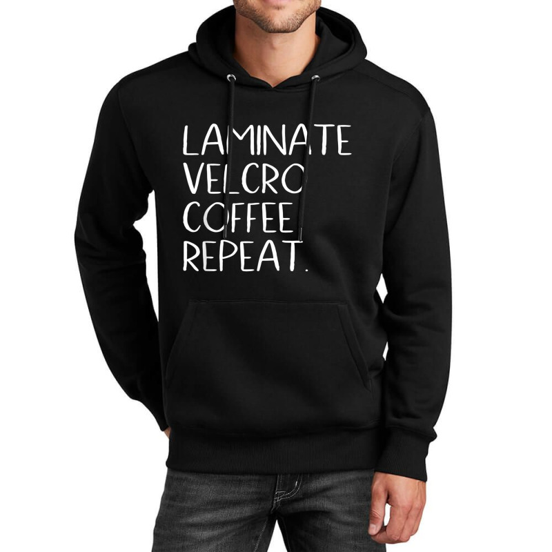 Laminate Velcro Coffee Repeat Funny Special Education Shirt Unisex Hoodie by cm-arts | Artistshot