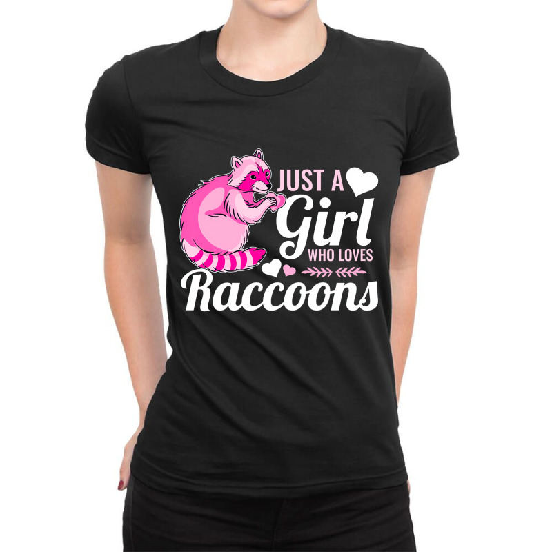 Just A Girl Who Loves Raccoons, Raccoon Lover Costume, Funny Trash Pan Ladies Fitted T-Shirt by cm-arts | Artistshot