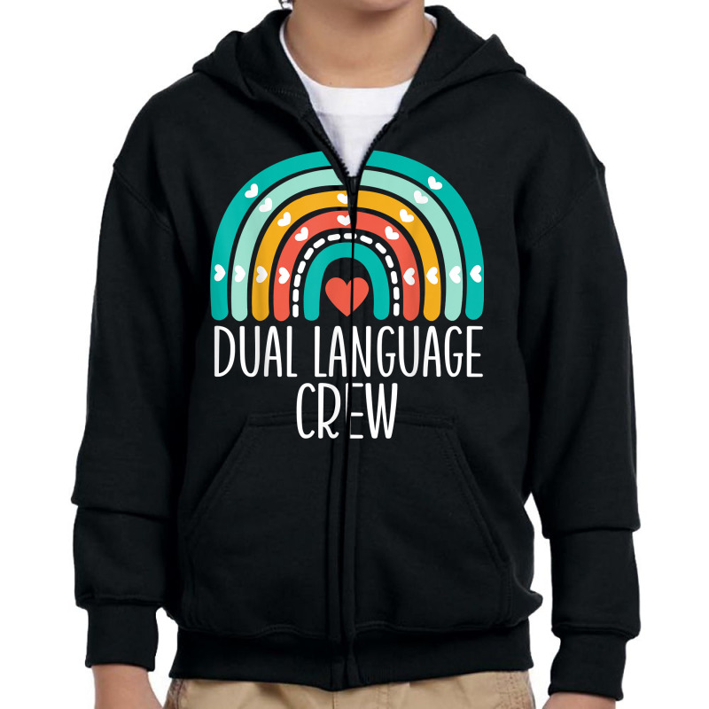 Dual Language Crew Rainbow Bilingual Teacher Dual Language T Shirt Youth Zipper Hoodie by cm-arts | Artistshot