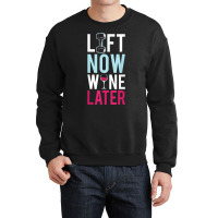 Lift & Wine Shirt Funny Work Out, Cross Train, Fitness Shirt Crewneck Sweatshirt | Artistshot