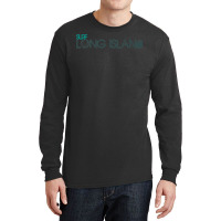 Surf Long Island, New York, Ny, Usa T Shirt   Montauk, Nyc Long Sleeve Shirts | Artistshot