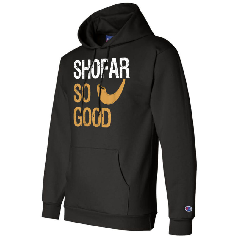 Shofar So Good Rosh Hashanah Funny Jewish Gift Shirt T Shirt Champion Hoodie | Artistshot