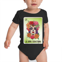 La Doña Sebastiana Mexican Slang Lottery Bingo Cards Baby Bodysuit | Artistshot