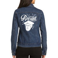 Funny I Cannot Recant Martin Luther T Shirt Ladies Denim Jacket | Artistshot