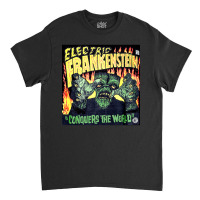 Electric Frankenstein, Electric, Frankenstein, Electric Frankensteins, Classic T-shirt | Artistshot