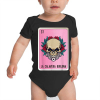 La Calavera Burlona Mexican Slang Lottery Bingo Cards Baby Bodysuit | Artistshot