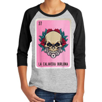 La Calavera Burlona Mexican Slang Lottery Bingo Cards Youth 3/4 Sleeve | Artistshot