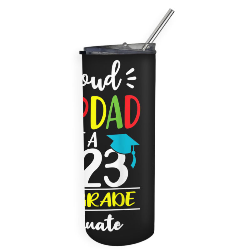 Funny Proud Stepdad Of A Class Of 2023 2nd Grade Graduate Skinny Tumbler | Artistshot