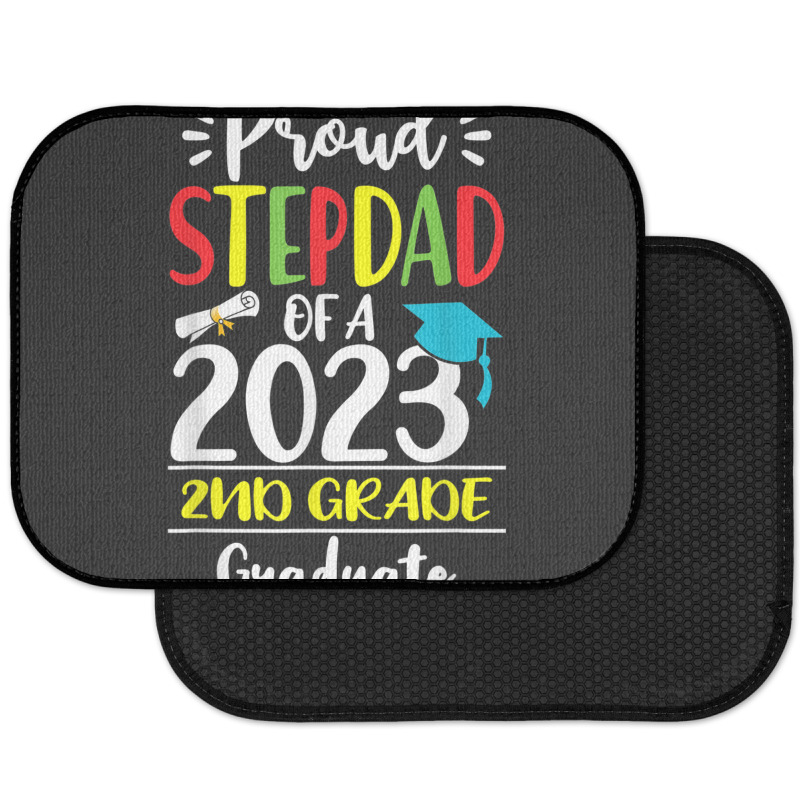 Funny Proud Stepdad Of A Class Of 2023 2nd Grade Graduate Rear Car Mat | Artistshot