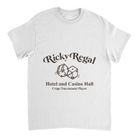 Ricky Regal Hotel And Casino Hall Classic T-shirt | Artistshot