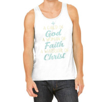 Child God Woman Faith Warrior Christ Jesus Christian Gift Tank Top | Artistshot