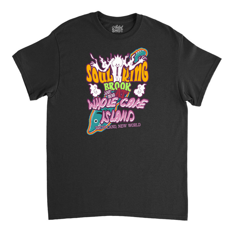 Soul King At Whole Cake Island Classic T-shirt | Artistshot