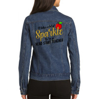 Head Start Teacher Early Head Start Teachers T Shirt Ladies Denim Jacket | Artistshot