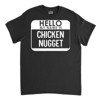 Chicken Nugget Costume Funny Easy Last Minute Halloween Gift Classic T-shirt | Artistshot