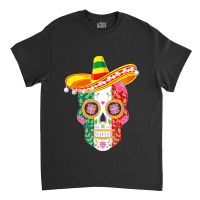 Fiesta Sugar Skull Rose Calavera Mexican Flag Cinco De Mayo T Shirt Co Classic T-shirt | Artistshot