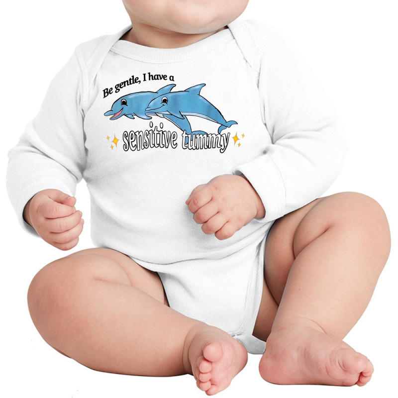 Be Gentle I Have A Sensitive Tummy T Shirt Long Sleeve Baby Bodysuit by cm-arts | Artistshot