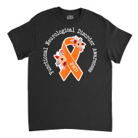 Functional Neurological Disorder Awareness Fnd Orange Ribbon T Shirt Classic T-shirt | Artistshot