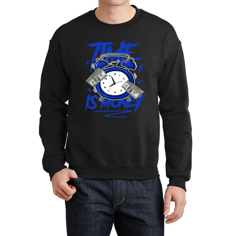 Racer Blue 5s  To Match Time Is Money Shoes 5 Racer Blue Crewneck Sweatshirt by cm-arts | Artistshot