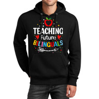 Teaching Future Bilinguals   Spanish Teachers Back To School T Shirt Unisex Hoodie | Artistshot